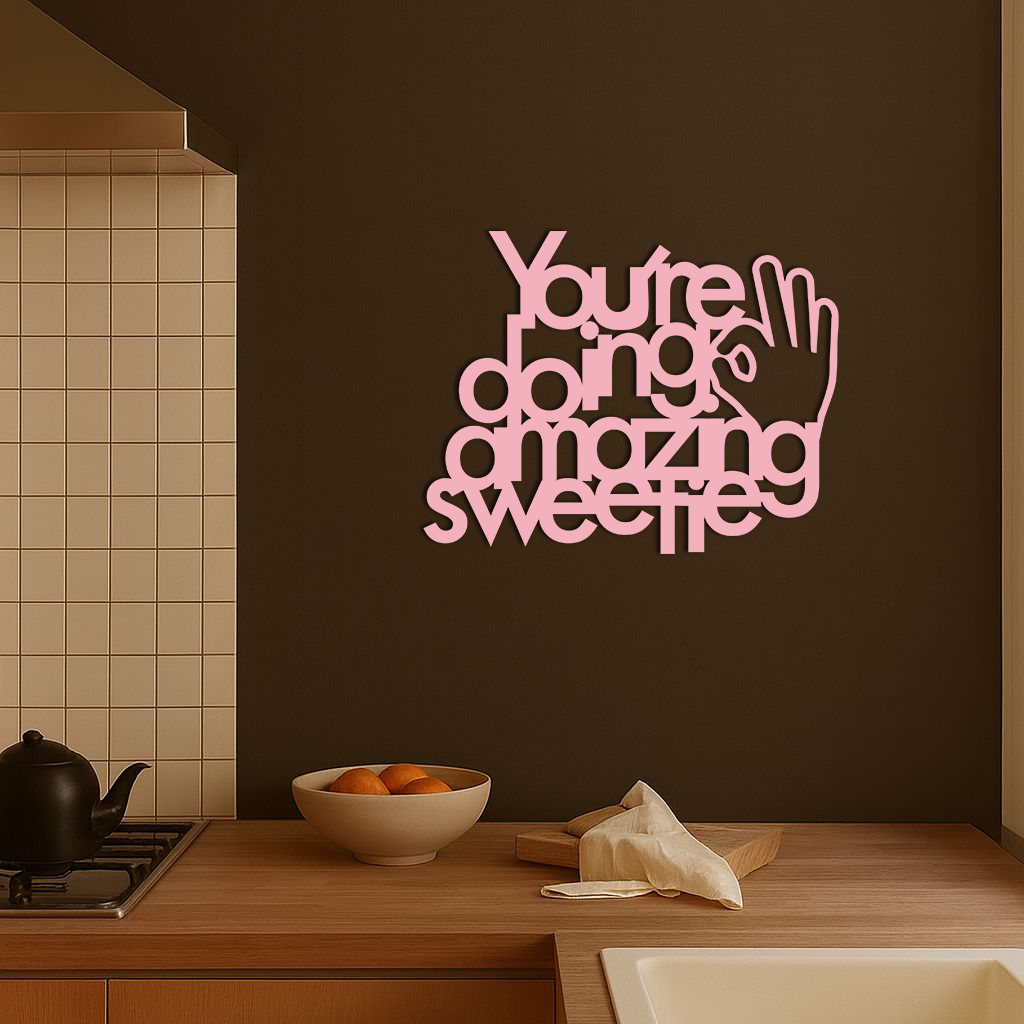 You're Doing Amazing Sweetie Metal Wall Art – Inspirational Quote Design - KAFGP116 - Tampa Home & Garden Store