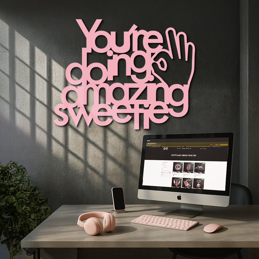 You're Doing Amazing Sweetie Metal Wall Art – Inspirational Quote Design - KAFGP116 - Tampa Home & Garden Store