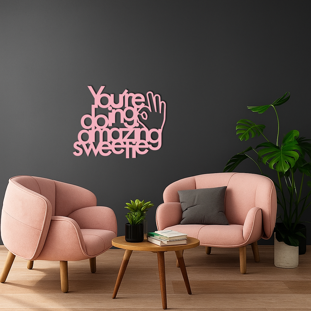 You're Doing Amazing Sweetie Metal Wall Art – Inspirational Quote Design - KAFGP116 - Tampa Home & Garden Store