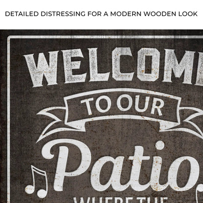 Canvas sign Welcome To Our Patio Sign II with white lettering on rustic backdrop on Tampa Home & Garden Store
