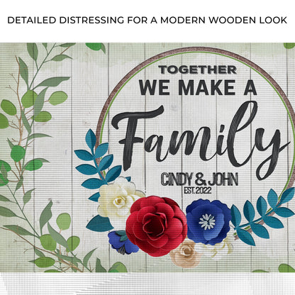 Together We Make A Family Sign canvas by Tailored Canvases; floral border on rustic canvas on Tampa Home & Garden Store