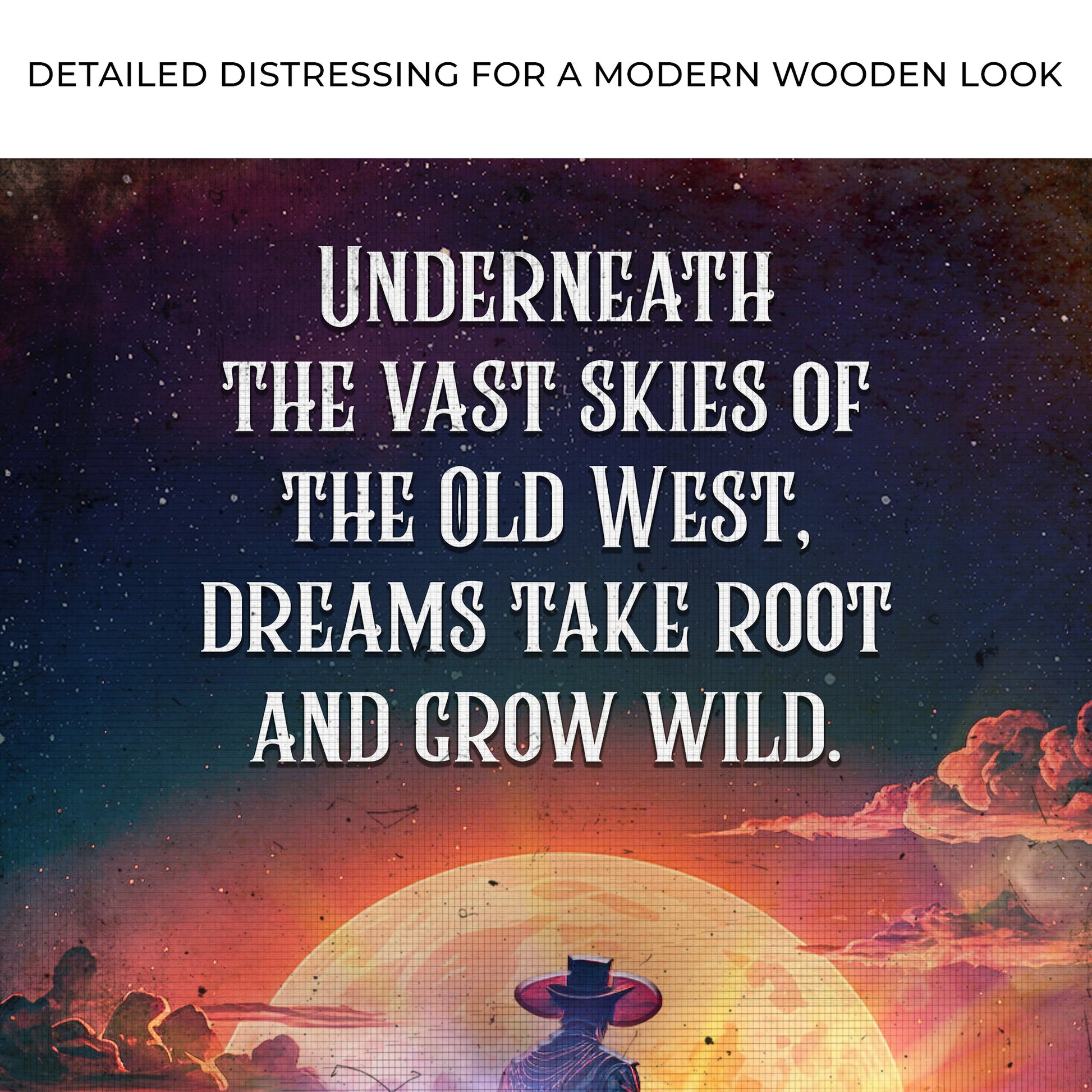 Underneath The Vast Skies Of The Old West Sign canvas by Tailored Canvases with serif text on Tampa Home & Garden Store