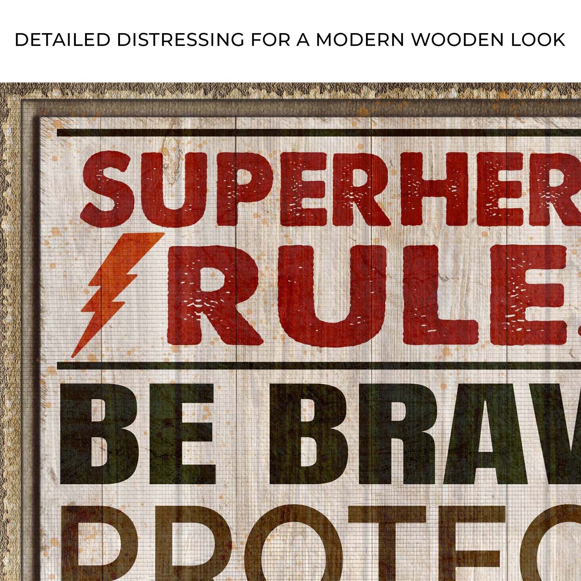 Canvas sign Tailored Canvases distressed wood frame with bold red SUPERHERO RULES lettering on Tampa Home & Garden Store