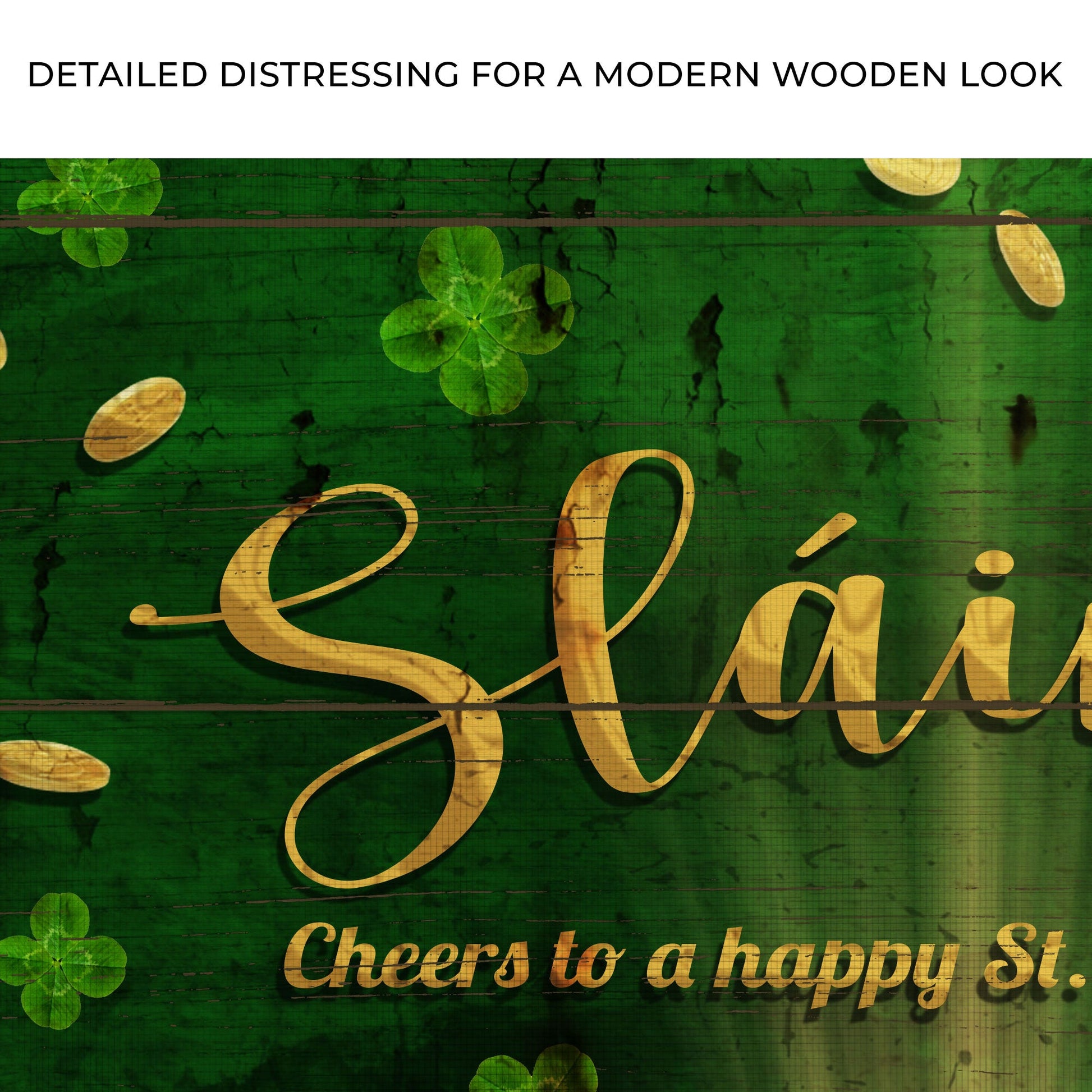 Sláinte! St Patrick's Day canvas sign with gold script on green wood, shamrocks on Tampa Home & Garden Store