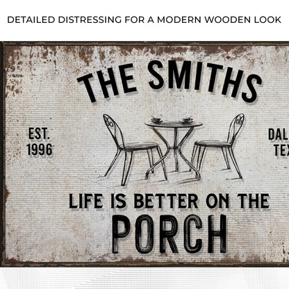 Life Is Better On The Porch Sign canvas by Tailored Canvases, distressed wood backdrop on Tampa Home & Garden Store