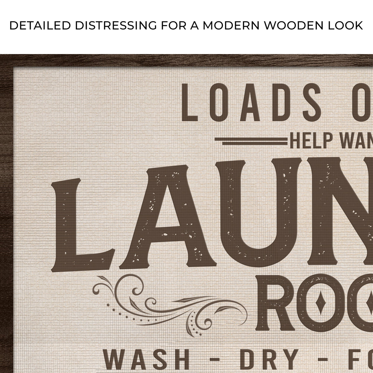Loads Of Fun Help Wanted Laundry Room canvas sign with wood frame on beige backdrop on Tampa Home & Garden Store