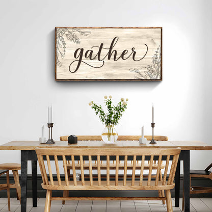 Gather Sign VIII canvas wall art on light wood with floral corners by Tailored Canvases on Tampa Home & Garden Store
