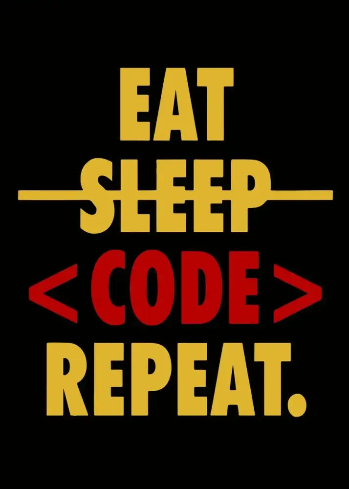 Poster Decorbites Eat Sleep Code Repeat with bold yellow and red typography against black on Tampa Home & Garden Store