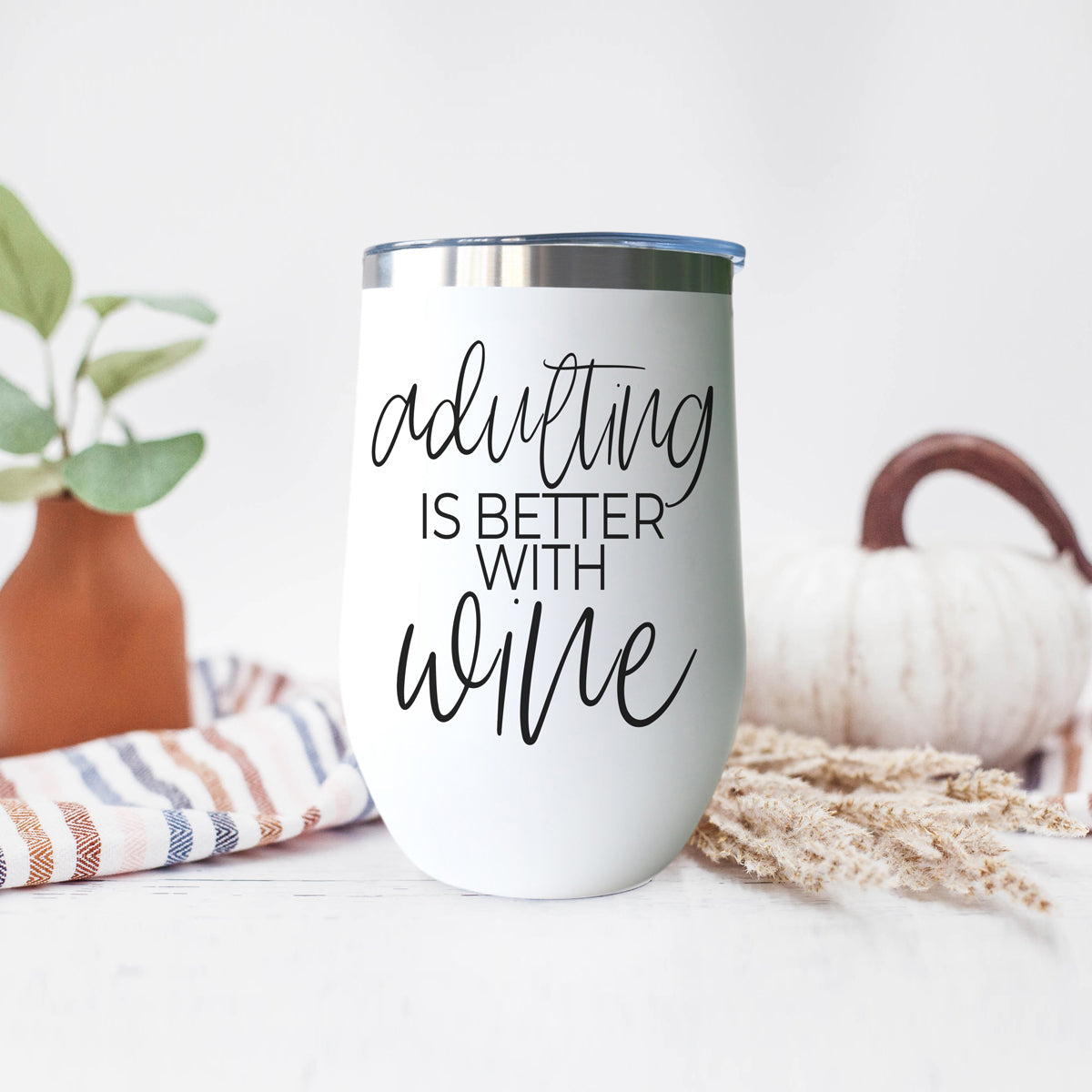 Adulting 17oz tumbler Gia Roma; white body with stainless steel rim and wine quote on Tampa Home & Garden Store