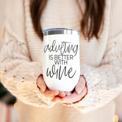 Gia Roma 17oz tumbler white with stainless lid bold script adulting is better with wine on Tampa Home & Garden Store
