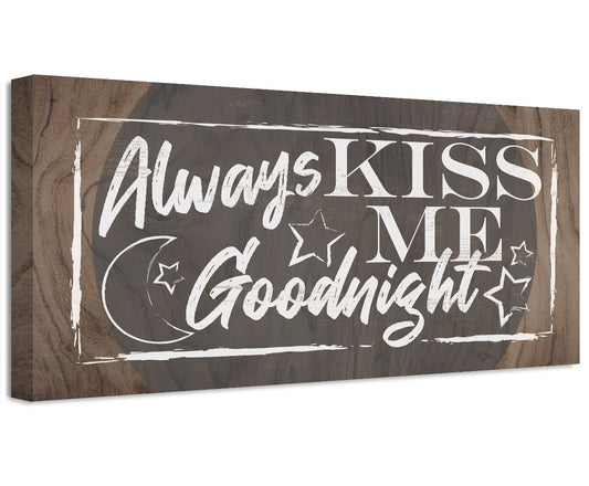 Always Kiss Me Goodnight - Canvas - Tampa Home & Garden Store