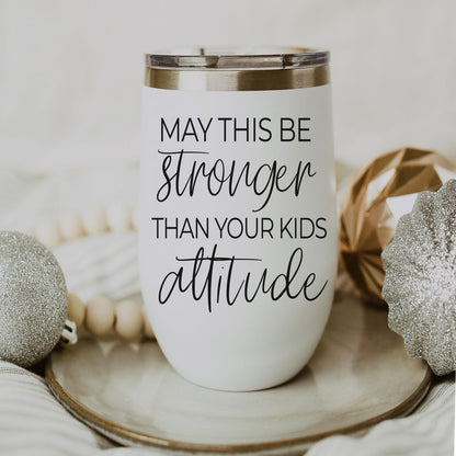 Gia Roma Kids Attitude 17oz tumbler, white body with silver lid, bold typography quote on Tampa Home & Garden Store