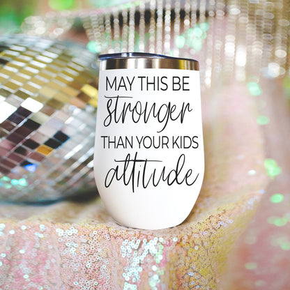 Gia Roma Kids Attitude 17oz tumbler, white stainless steel with black script quote on Tampa Home & Garden Store
