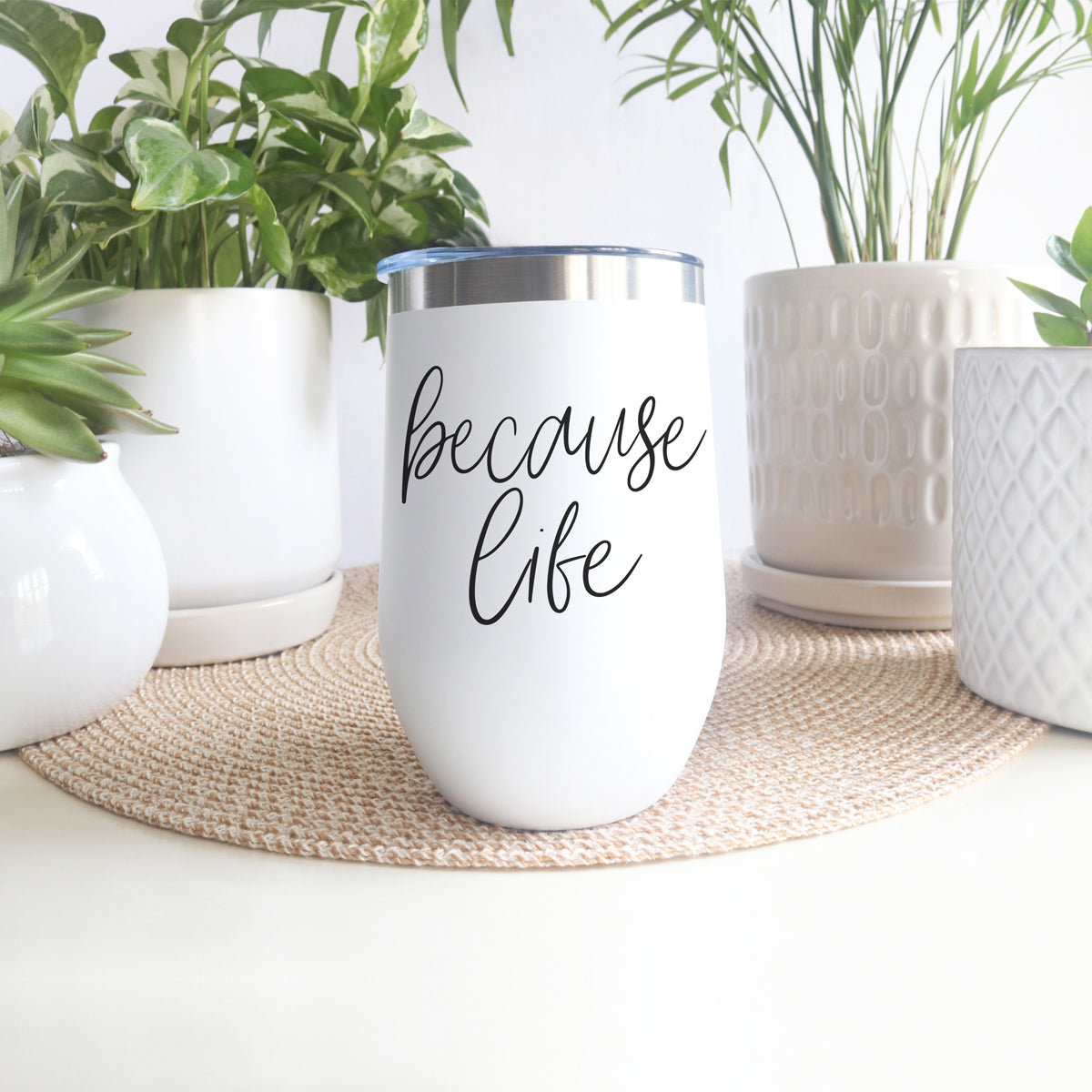 Because Life 17oz tumbler by Gia Roma, white stainless steel with silver lid on Tampa Home & Garden Store
