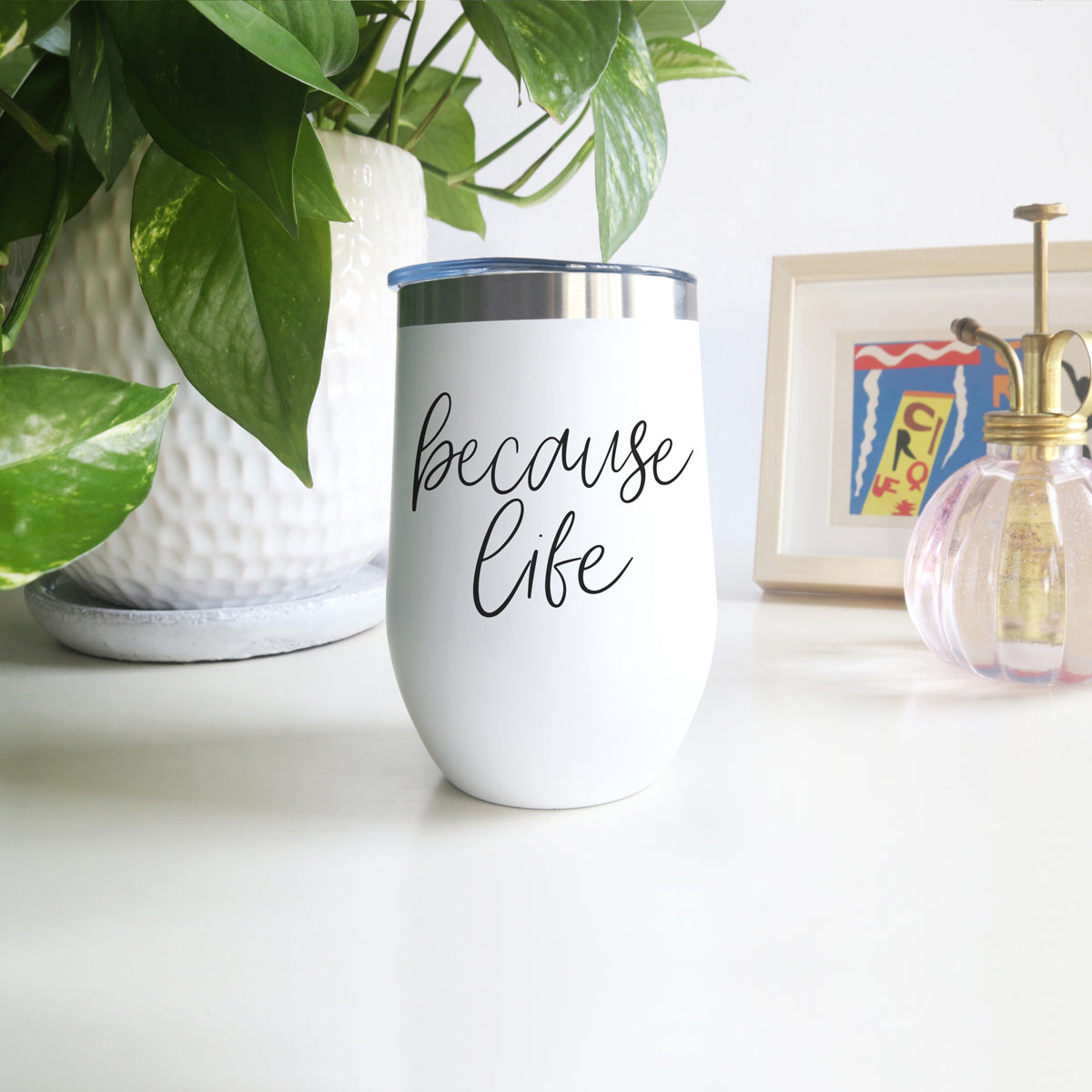 Because Life 17oz tumbler by Gia Roma, white with stainless steel lid on Tampa Home & Garden Store