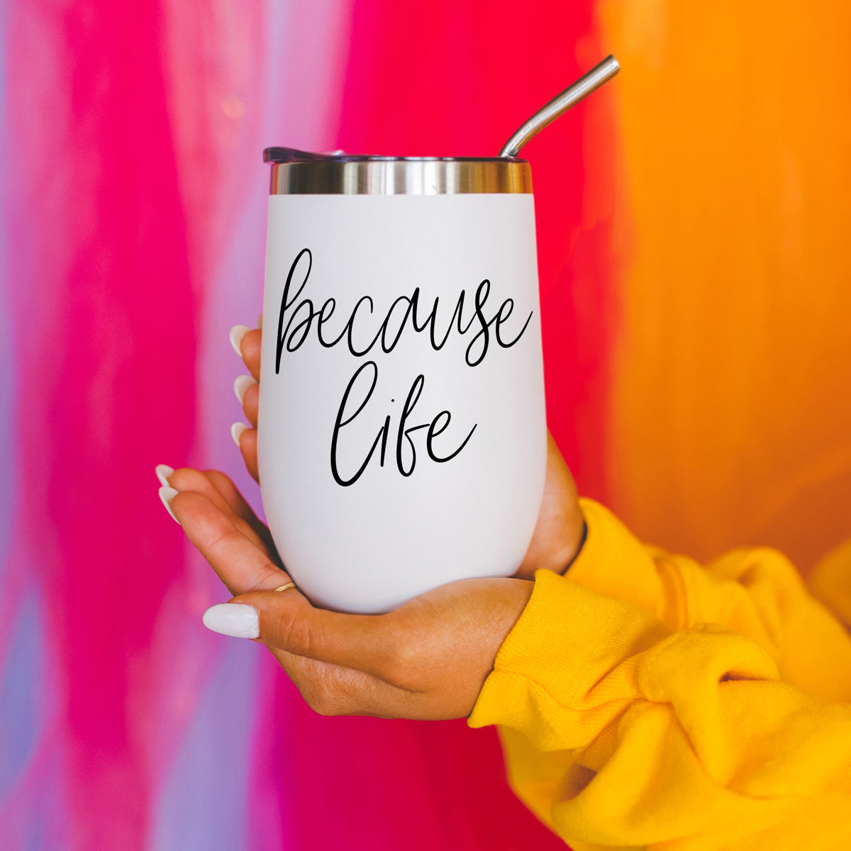 Because Life 17oz tumbler by Gia Roma, white with black script, stainless lid and straw on Tampa Home & Garden Store