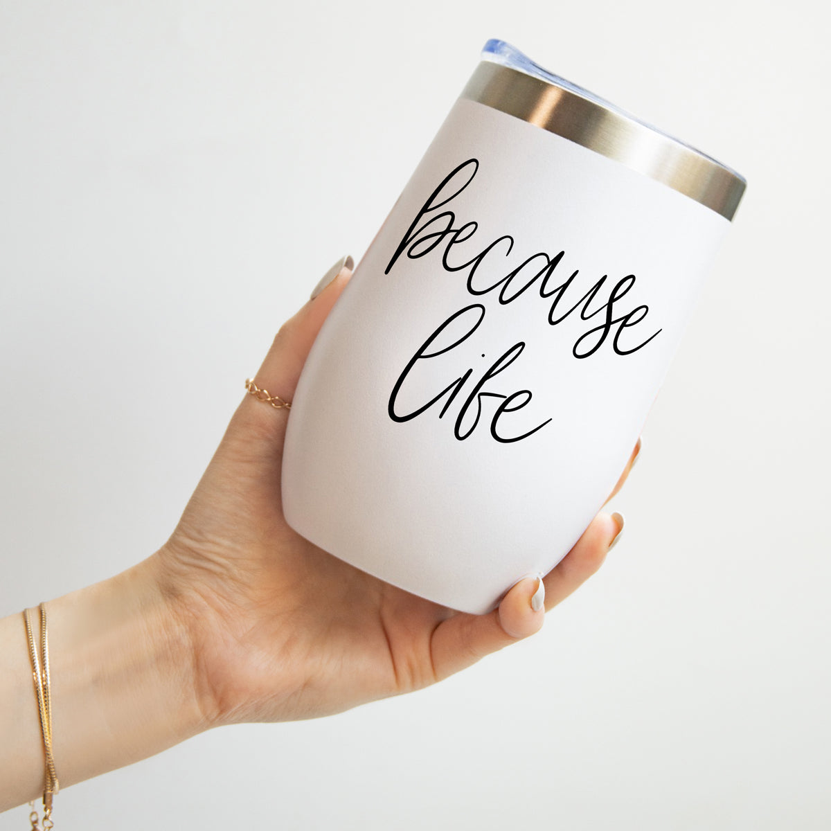 Because Life 17oz tumbler Gia Roma white with black script stainless steel lid on Tampa Home & Garden Store