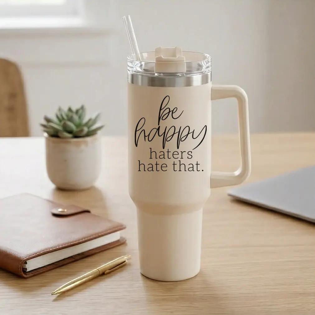 Be Happy 40oz Insulated Mug with Handle and Straw