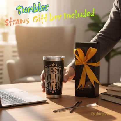 Best Dad Ever Tumbler and Stainless Steel