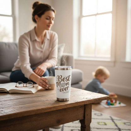 Best Mom Ever 20oz Tumbler Gift for Mothers