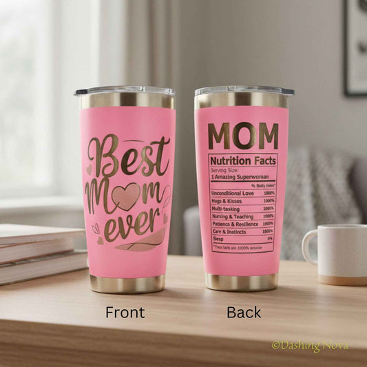 Best Mom Ever 20oz Tumbler Gift for Mothers