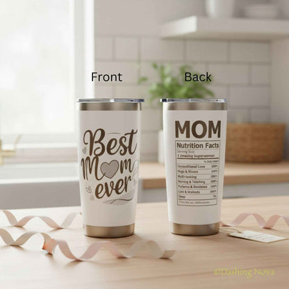 Best Mom Ever 20oz Tumbler Gift for Mothers