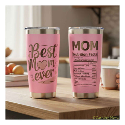 Best Mom Ever 20oz Tumbler Gift for Mothers