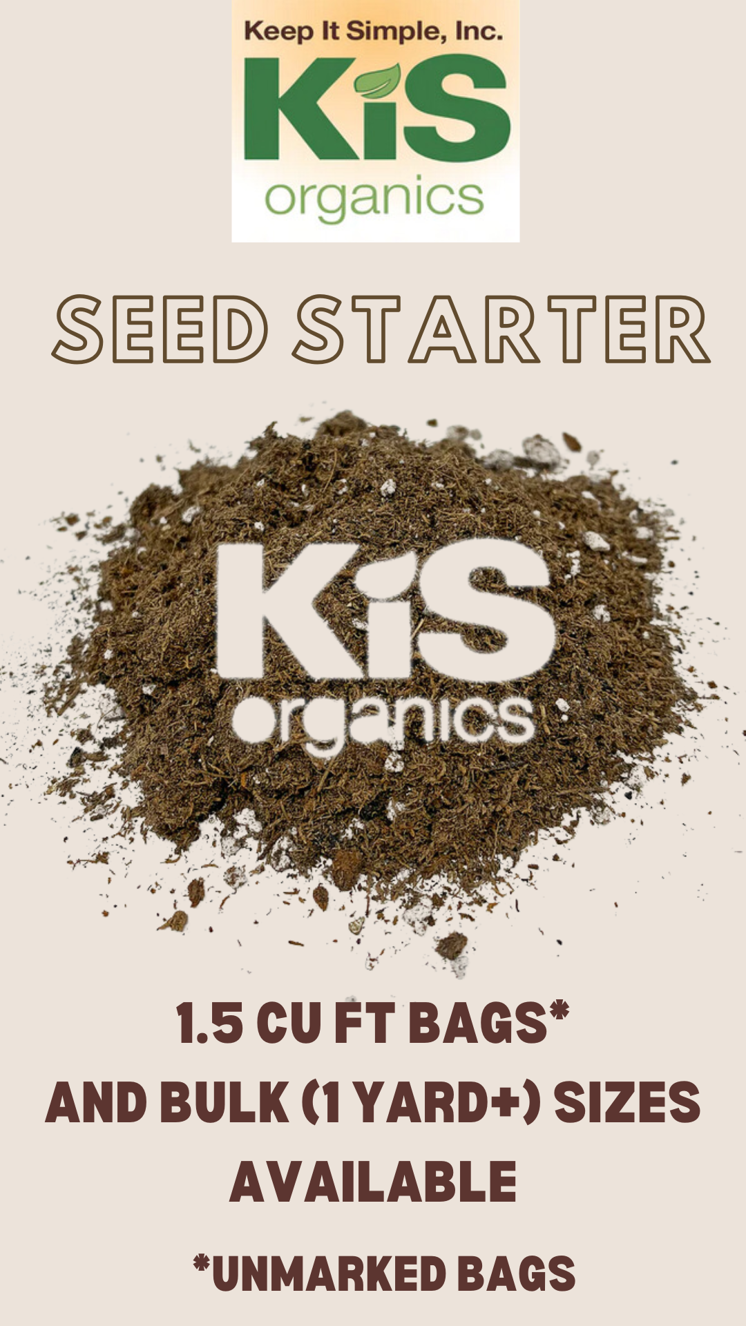 KIS Organics Seed Starter Mix soil with KIS logo and soil pile, 1.5 cu ft bags, on Tampa Home & Garden Store