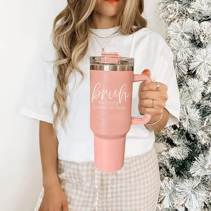 Bruh Pink 40oz Tumbler Formerly Mom Gift