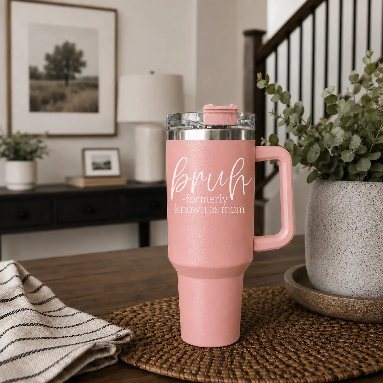 Bruh Pink 40oz Tumbler Formerly Mom Gift