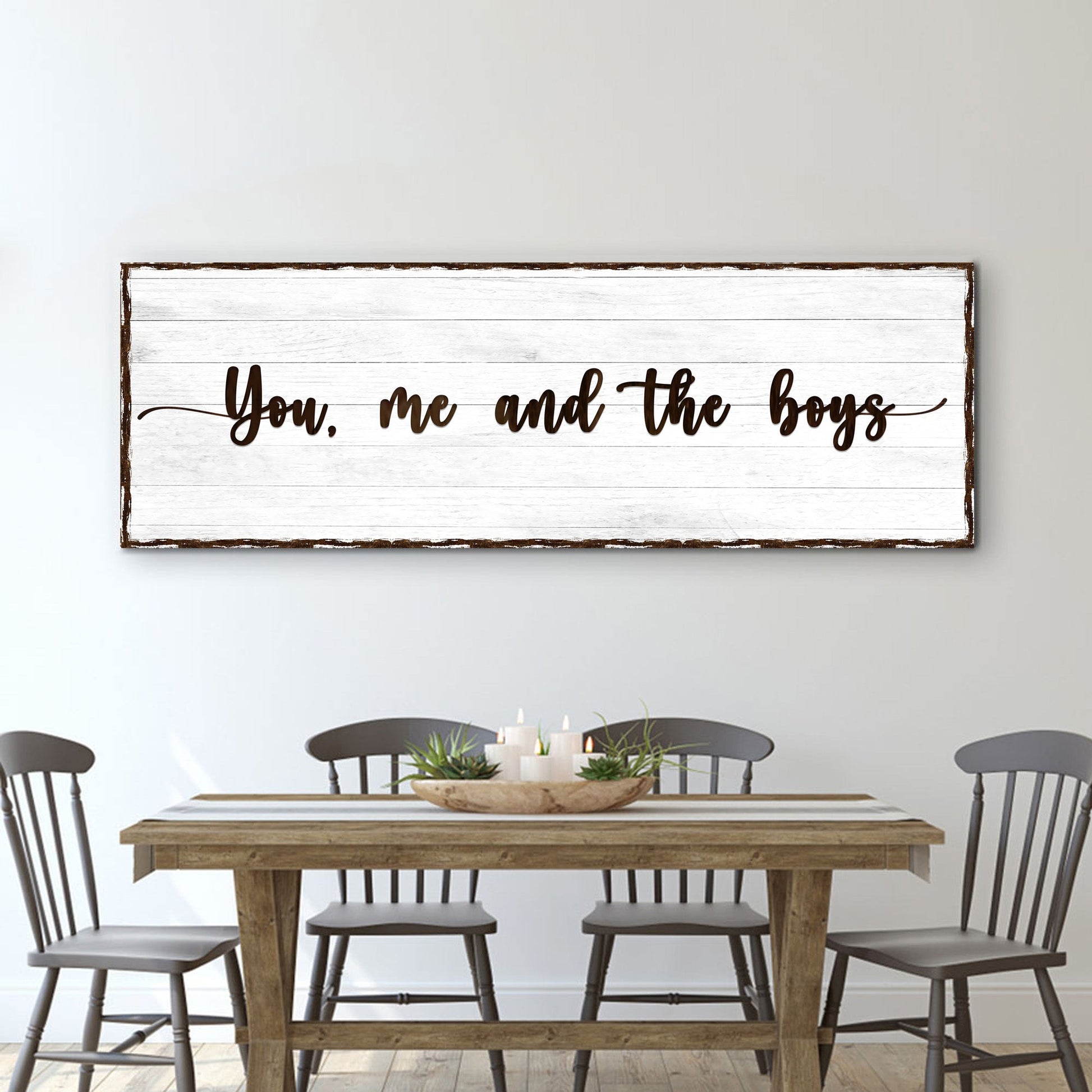 You, Me, And The Boys Sign canvas on whitewashed wood with dark script by Tailored Canvases on Tampa Home & Garden Store