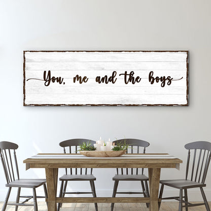 You, Me, And The Boys Sign canvas on whitewashed wood with dark script by Tailored Canvases on Tampa Home & Garden Store