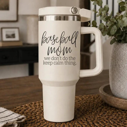 Don't Keep Calm 40oz travel mug by Gia Roma, white tumbler with baseball mom script and attached handle on Tampa Home & Garden Store