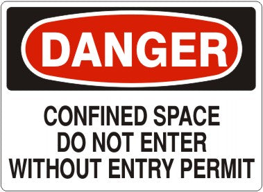 Danger - Confined Space Do Not Enter without Permit - Tampa Home & Garden Store