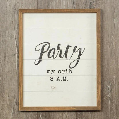 Crib Party Sign For Nursery Handmade Wooden Decor