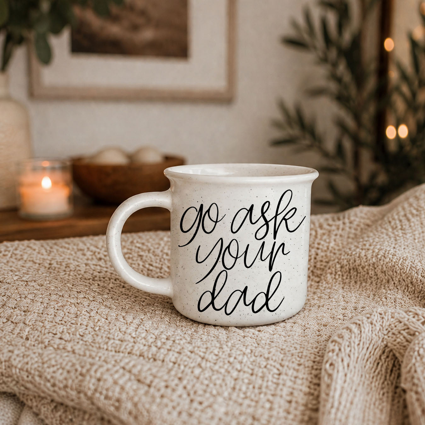 Ask Your Dad Ceramic Coffee Mug for Everyday Use