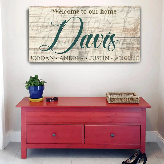 Welcome To Our Home Sign canvas with rustic wood background and teal Davis on Tampa Home & Garden Store