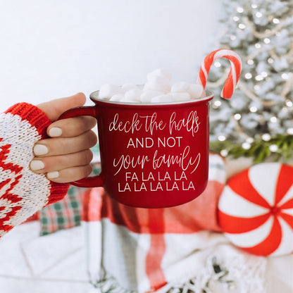 Red mug with white script deck the halls and not your family marshmallows inside candy cane on Tampa Home & Garden Store