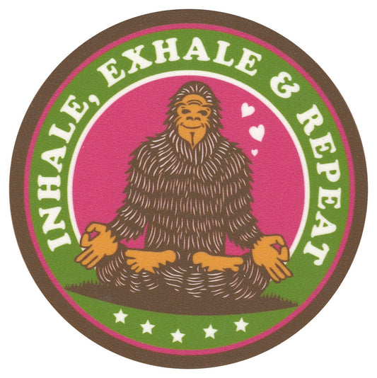 Sip Sip Hooray Coaster -  Big Foot Meditating - Inhale, Exhale, and Repeat