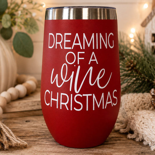 Gia Roma 17oz red tumbler with white script reading Dreaming of a wine Christmas on Tampa Home & Garden Store