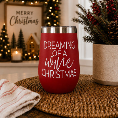 Gia Roma 17oz red tumbler with white script reading Dreaming of a wine Christmas on Tampa Home & Garden Store