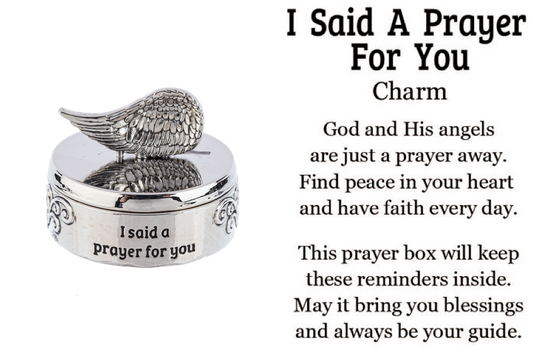 I said a prayer for you - Prayer Box Charm - Tampa Home & Garden Store