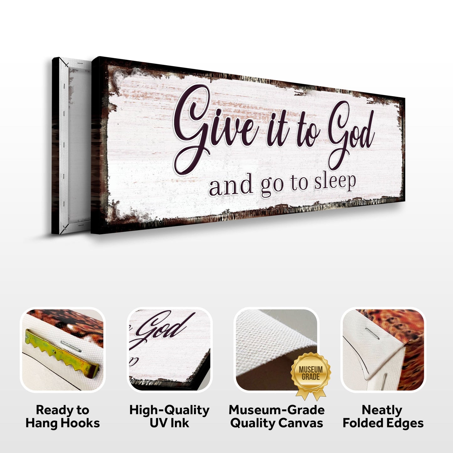 Tailored Canvases canvas faith sign Give It To God And Go To Sleep on white wood background on Tampa Home & Garden Store