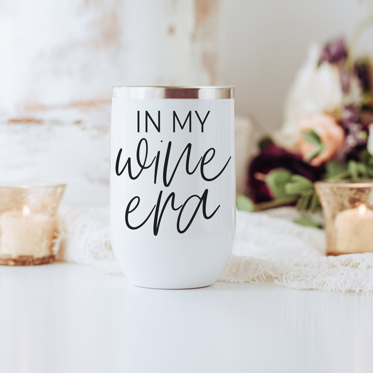Gia Roma Wine Era 17oz tumbler white with black script In my wine era on Tampa Home & Garden Store