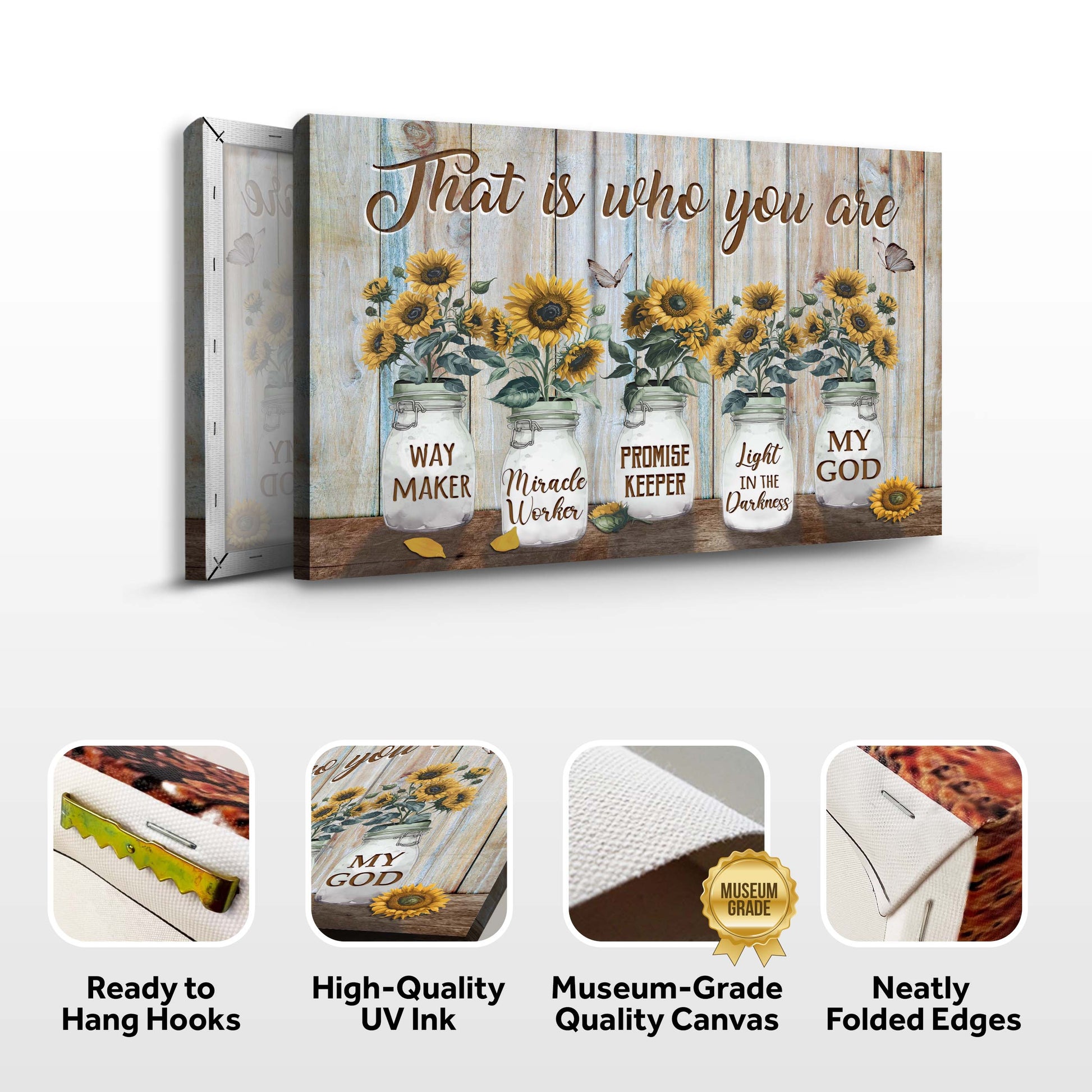 That Is Who You Are Faith Sign canvas by Tailored Canvases with sunflowers in jars on wood on Tampa Home & Garden Store