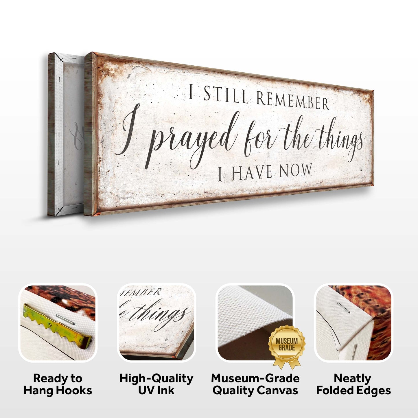 Canvas sign Prayed For The Things I Have Now Faith Sign II by Tailored Canvases, typography on Tampa Home & Garden Store
