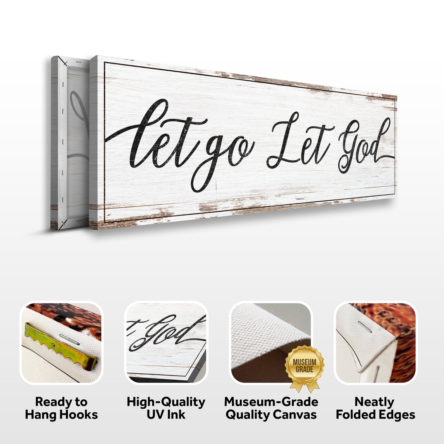 Let Go Let God Faith Sign IV canvas by Tailored Canvases with rustic whitewashed wood grain on Tampa Home & Garden Store
