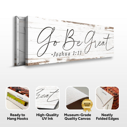 Canvas Go Be Great Joshua 1:9 Faith Sign III Tailored Canvases crafting canvas with white wood on Tampa Home & Garden Store