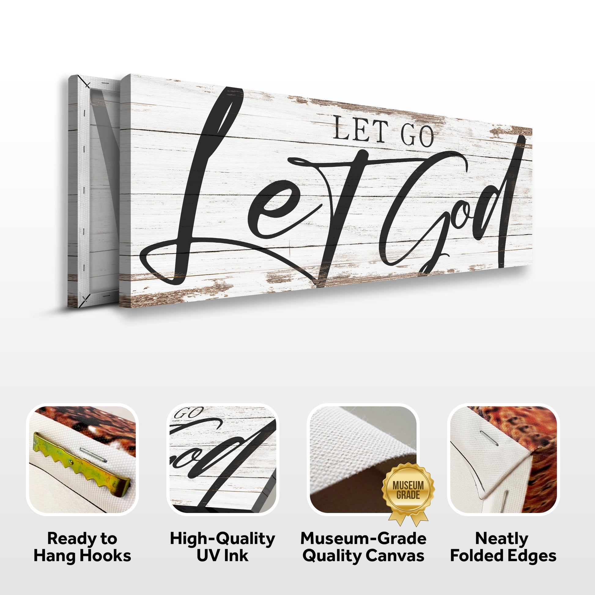 Let Go Let God Faith Sign VII canvas with rustic whitewashed wood background Tailored Canvases on Tampa Home & Garden Store
