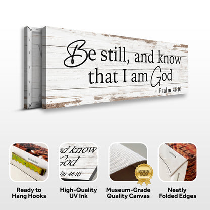 Be Still And Know That I Am God Psalm 46:10 canvas sign rustic wood with black script on Tampa Home & Garden Store